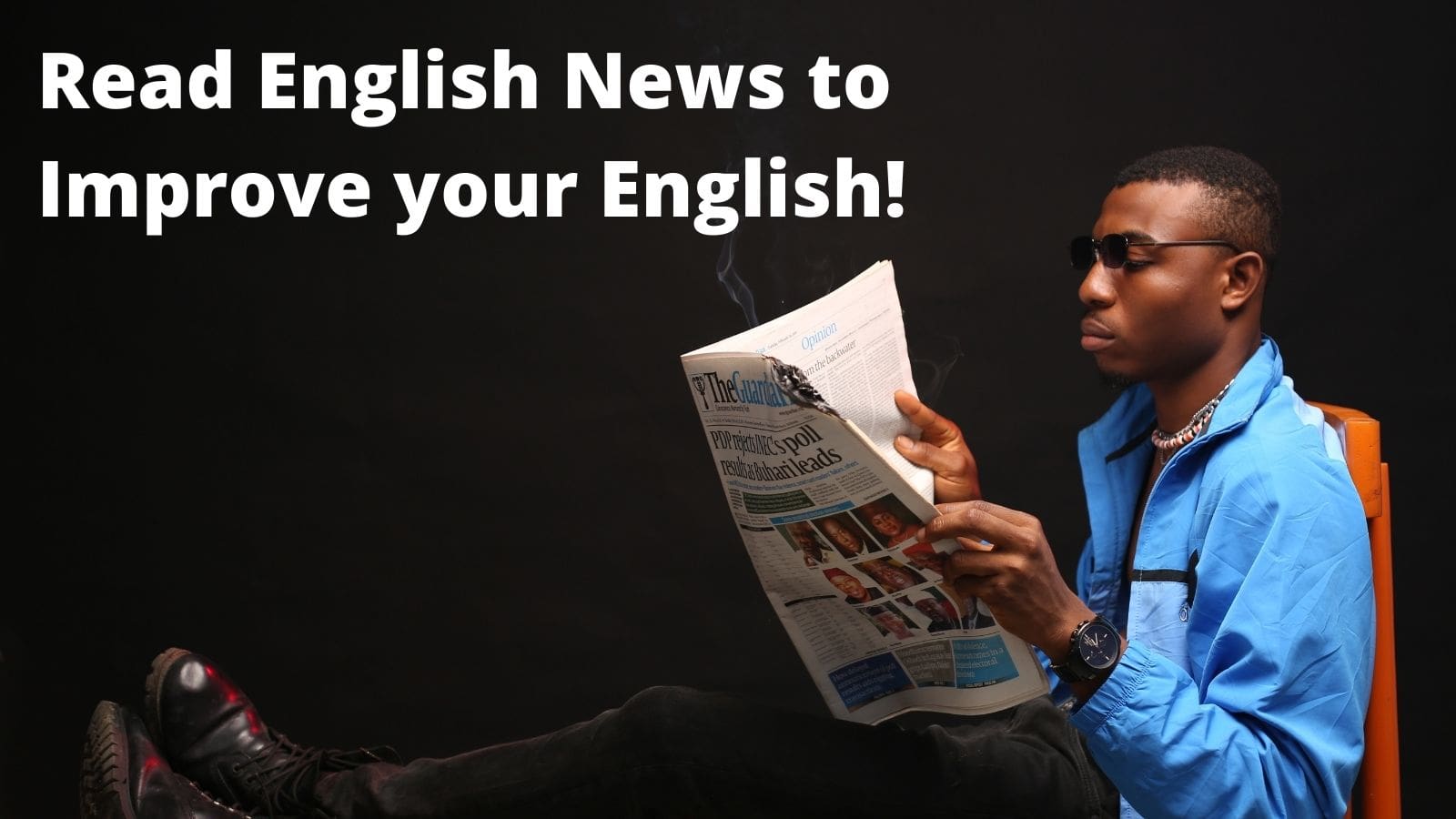 Đọc tiếng Anh để cải thiện trình độ tiếng Anh