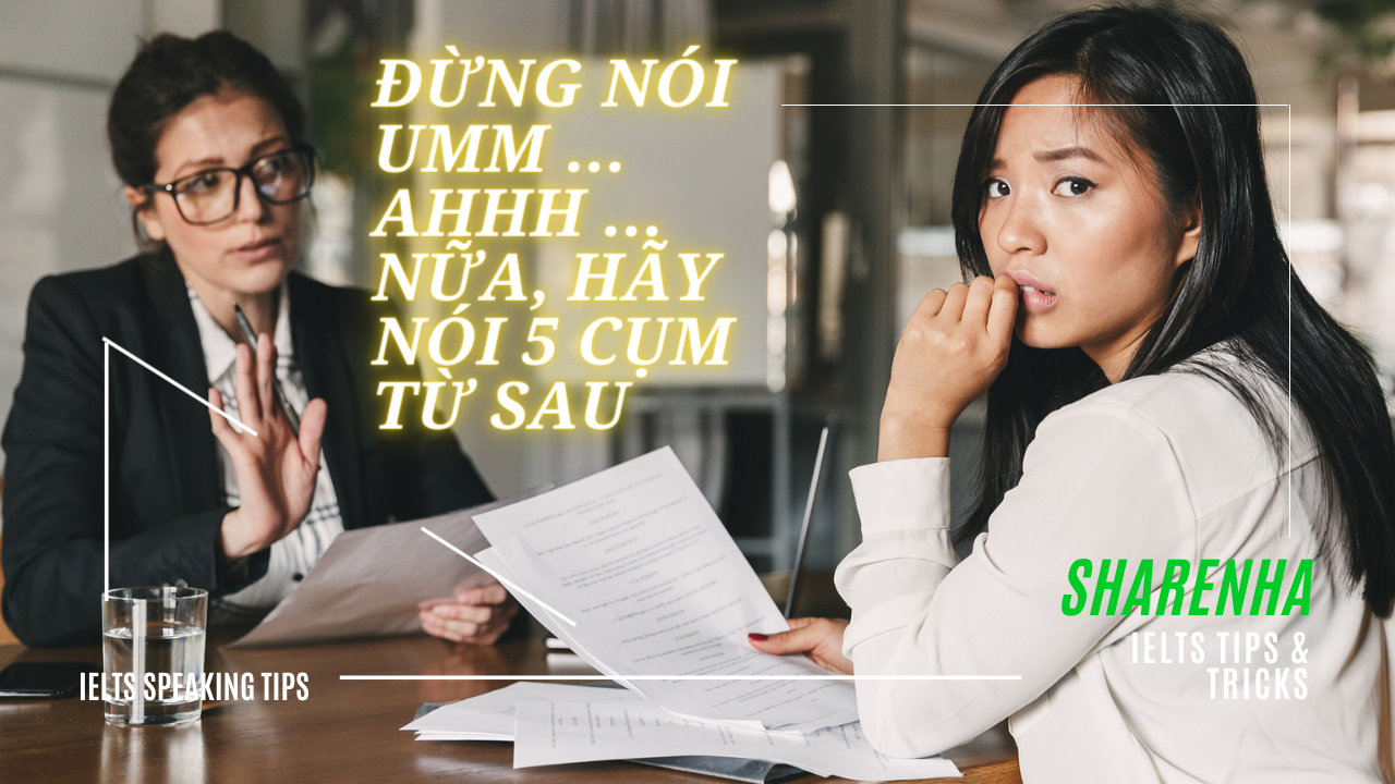 kinh nghiệm thi ielts speaking